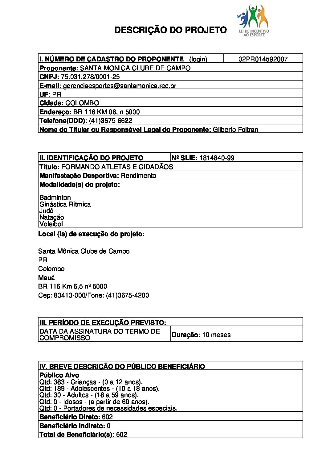 Projeto Santa Mônica APROVADO FEDERAL