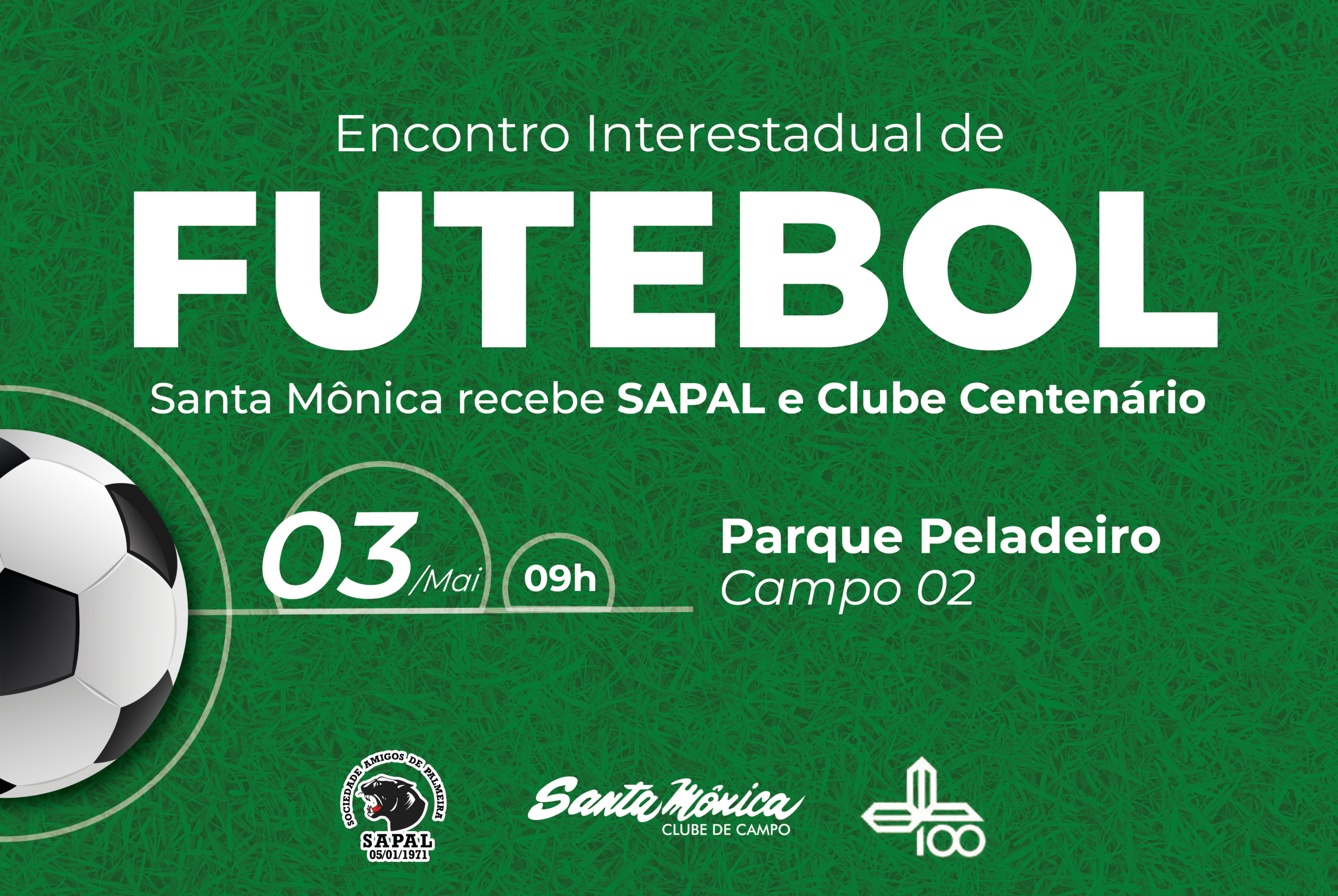 Santa Mônica recebe SAPAL e Clube Centenário em encontro interestadual de futebol