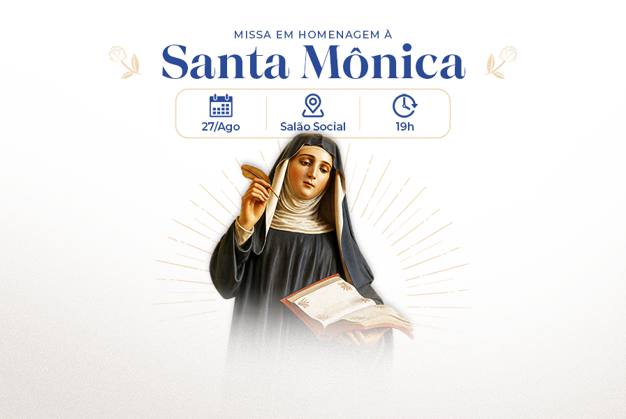 Missa de Santa Mônica celebra fé e devoção